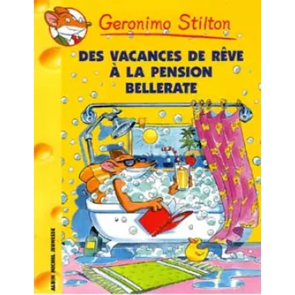 Geronimo Stilton, Tome 27 : Des Vacances De RêVe à La Pension Bellerate... - Geronimo Stilton-image