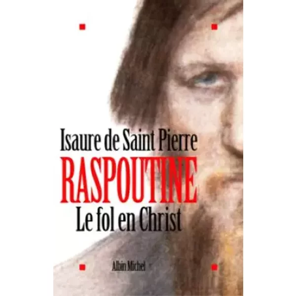 Raspoutine, Le Fol En Christ - Isaure De Saint Pierre-image