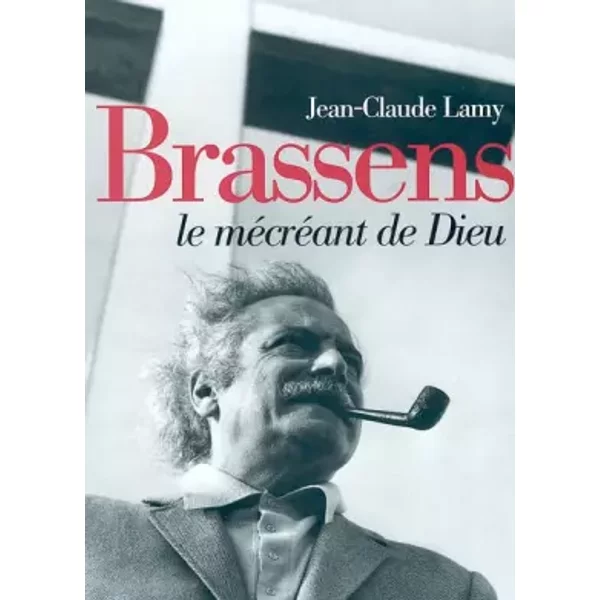 Brassens, Le MéCréAnt De Dieu - Jean-Claude Lamy-image