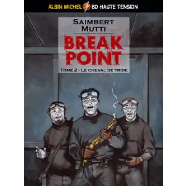 Break Point, tome 2 - Saimbert, Andrea Mutti