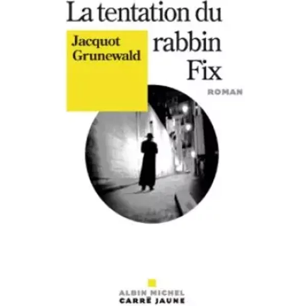 La Tentation Du Rabbin Fix - Jacquot Grunewald-image