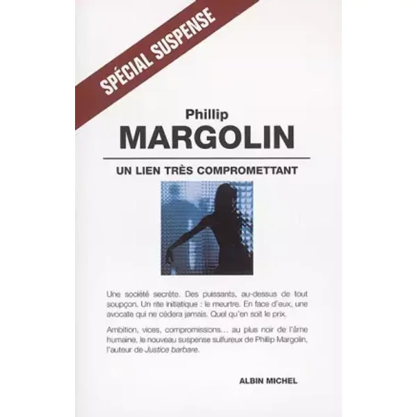 Un Lien TrèS Compromettant - Phillip Margolin-image