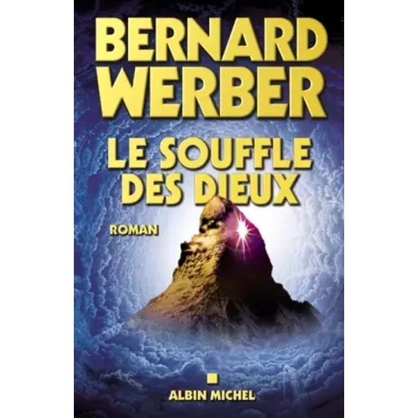 Le Cycle Des Dieux, Tome 2 : Le Souffle Des Dieux - Bernard Werber-image