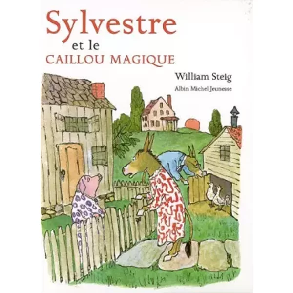 Sylvestre Et Le Caillou Magique - William Steig, Michelle Nikly-image