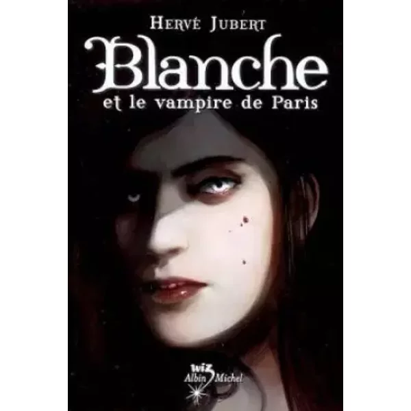 Blanche Et Le Vampire De Paris - Hervé Jubert-image