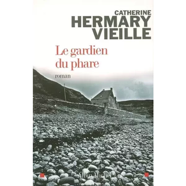 Le Gardien Du Phare - Catherine Hermary-Vieille-image