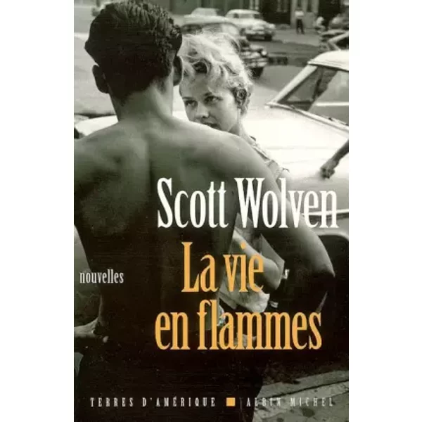 La Vie En Flammes - Scott Wolven Et CéCile Deniard-image