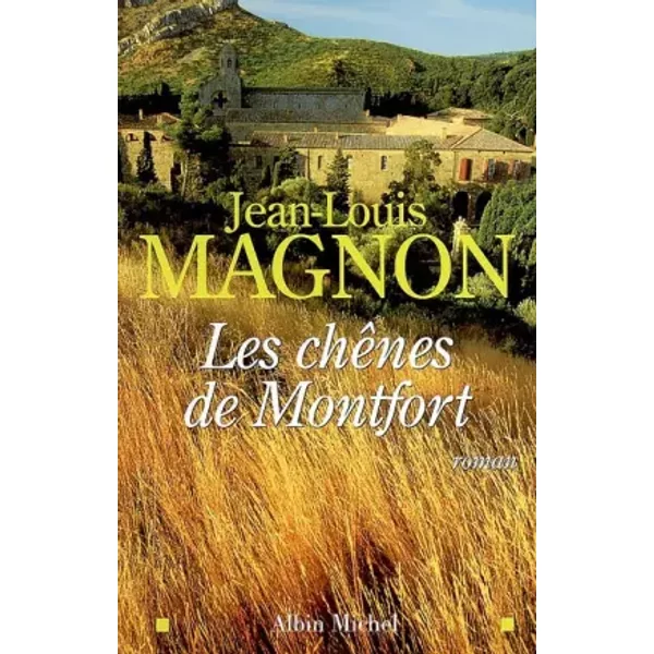 Les ChêNes De Montfort - Jean-Louis Magnon-image