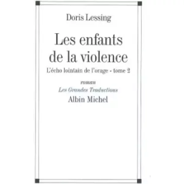 Les Enfants De La Violence, Tome 2 : L'echo Lointain De L'orage (Nouvelle éDition) - Doris Lessing, Marianne VéRon-image