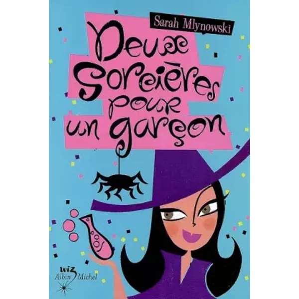 Deux SorcièRes Pour Un GarçOn - Sarah Mlynowski, Marianne Bertrand-image