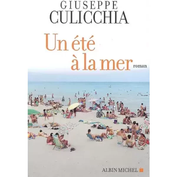Un éTé à La Mer - Giuseppe Culicchia Et FrançOise Brun-image