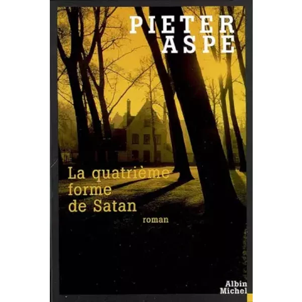 La QuatrièMe Forme De Satan: Une EnquêTe Du Commissaire Van In - Aspe-P-image