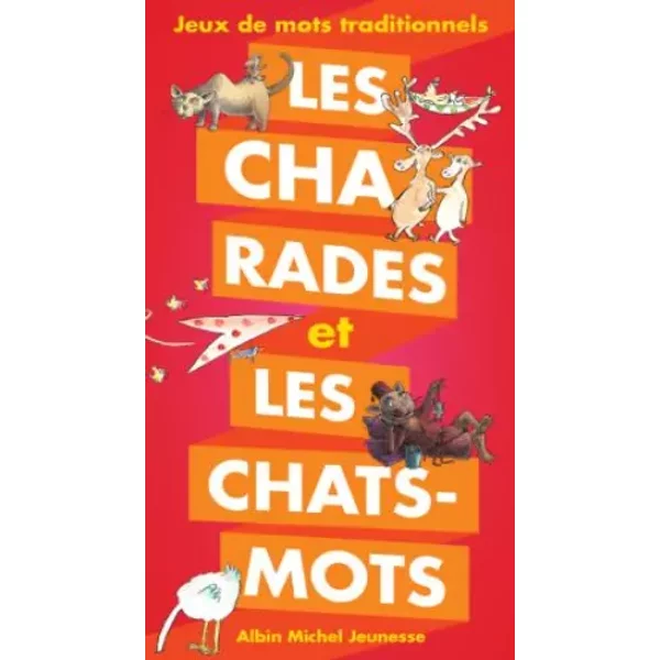 Les Charades Et Les Chats-Mots - Jean-Hugues Malineau, VéRonique Deiss Et Dominique Maes-image