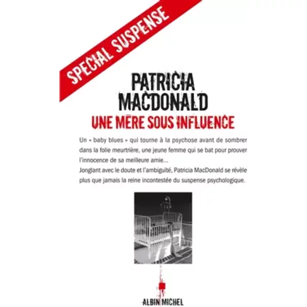 Une MèRe Sous Influence - Patricia-J Macdonald-image