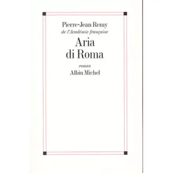 Aria Di Roma - Pierre-Jean RéMy-image