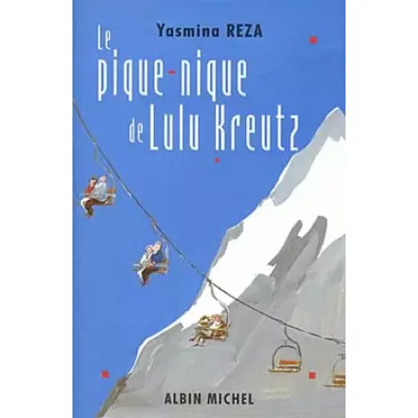 Le Pique-Nique De Lulu Kreutz - Yasmina Reza-image