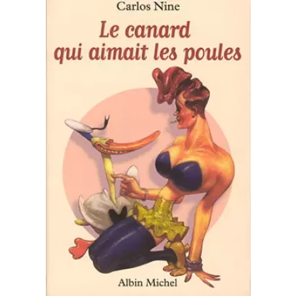 Saubon : Le Canard qui aimait les poules - Carlos Nine