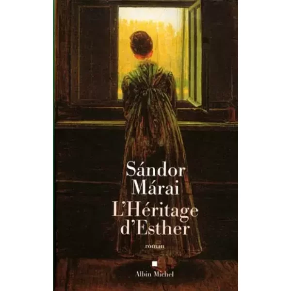 L'héRitage D'esther - SáNdor MáRai-image