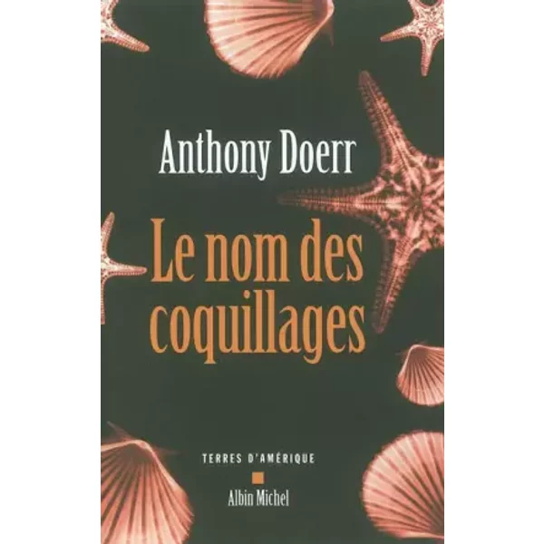 Le Nom des coquillages - Anthony Doerr