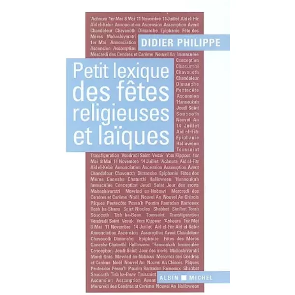 Petit Lexique Des FêTes Religieuses Et LaïQues - Didier Philippe-image