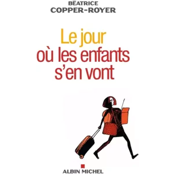 Le Jour Où Les Enfants S'en Vont - BéAtrice Copper-Royer-image