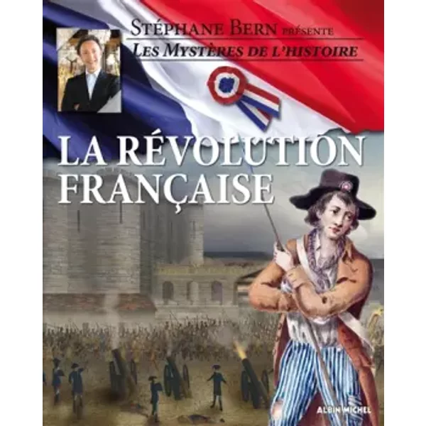 La RéVolution FrançAise - StéPhane Bern-image