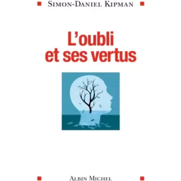 L'oubli Et Ses Vertus - Simon-Daniel Kipman-image
