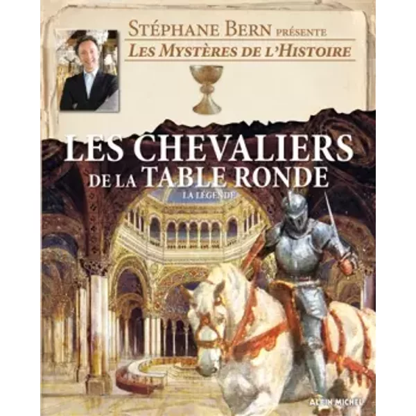 Les Chevaliers De La Table Ronde: La LéGende - StéPhane Bern-image