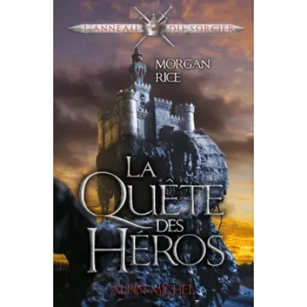 L'anneau Du Sorcier, Tome 1 : La QuêTe Du HéRos - Morgan Rice-image