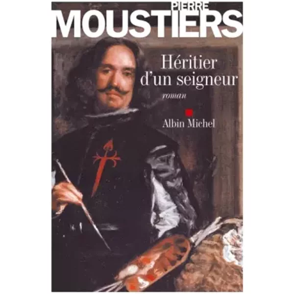 HéRitier D'un Seigneur - Pierre Moustiers-image