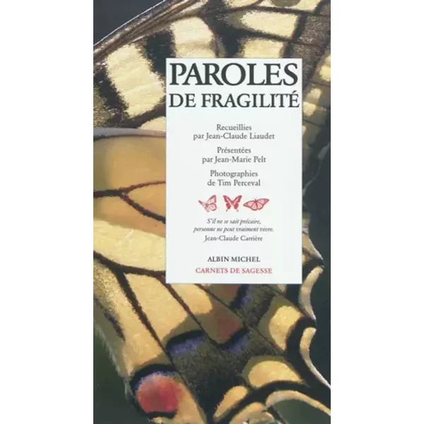 Paroles de fragilité - Jean-Claude Liaudet, Tim Perceval