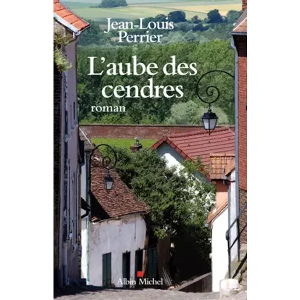 L'aube Des Cendres - Jean-Louis Perrier-image