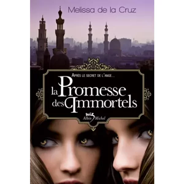 Les Vampires De Manhattan, Tome 6: La Promesse Des Immortels - Melissa De La Cruz-image