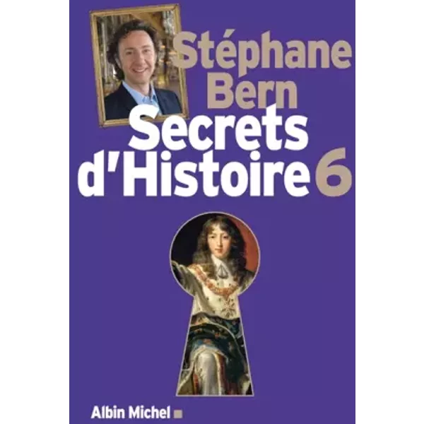 Secrets D'histoire : Tome 6 - StéPhane Bern-image