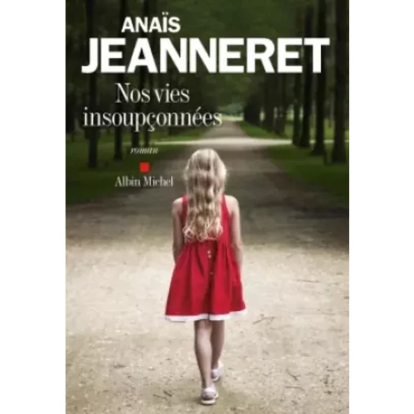 Nos Vies InsoupçOnnéEs - AnaïS Jeanneret-image