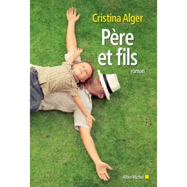 PèRe Et Fils - Cristina Alger, Nathalie Cunnington-image