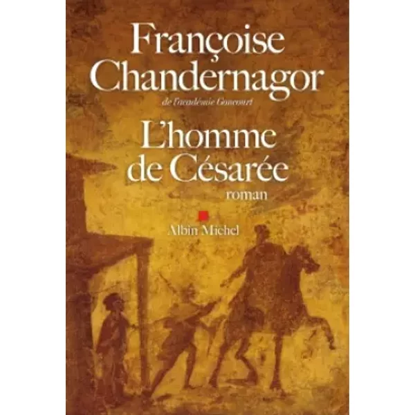 L'homme De CéSaréE: La Reine OubliéE - Tome 3 - FrançOise Chandernagor-image