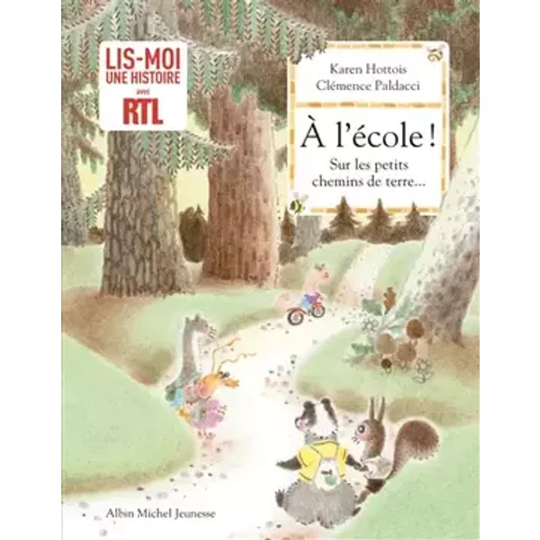 A l'école ! Sur les petits chemins de terre... - Karen Hottois