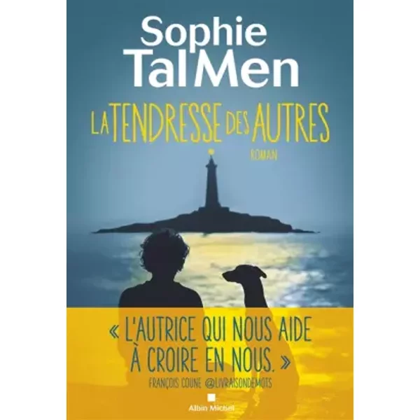 La Tendresse des autres - Sophie Tal Men
