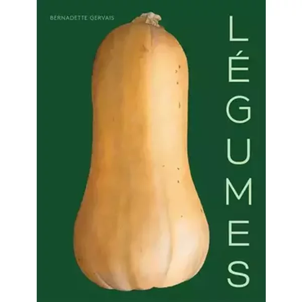 Légumes - Bernadette Gervais