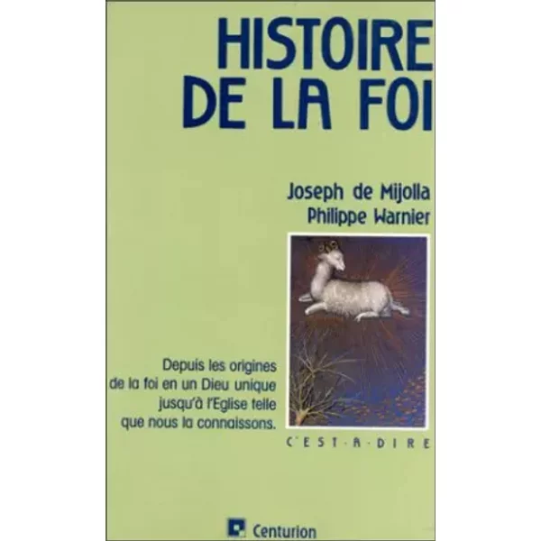 Histoire De La Foi - Philippe Warnier, Joseph De Mijolla-image