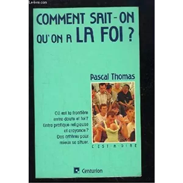 Comment Sait-On Qu'on A La Foi?-image