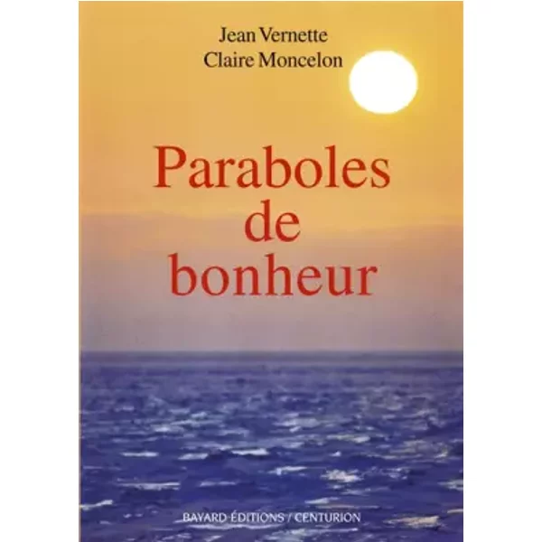 Paraboles De Bonheur - Jean Vernette-image