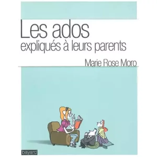 Ados Expliques A Leurs Parents (Les) - Marie Rose Moro, Odile Amblard-image