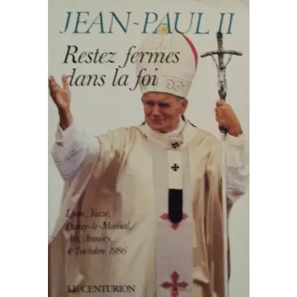 Restez Fermes Dans La Foi - Pape Jean-Paul Ii-image