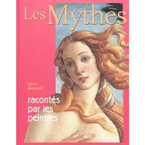 Les Mythes RacontéS Par Les Peintres - Marie Bertherat-image