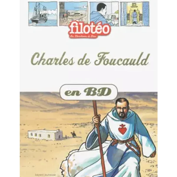 Charles de Foucauld, un voyageur inconnu - Benoît Marchon, Léo Beker