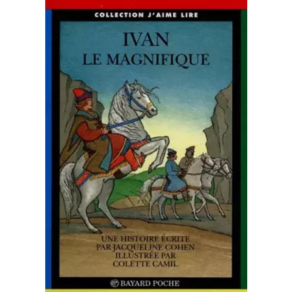 Ivan Le Magnifique : D'aprèS Un Conte Populaire Russe - Jacqueline Cohen-image