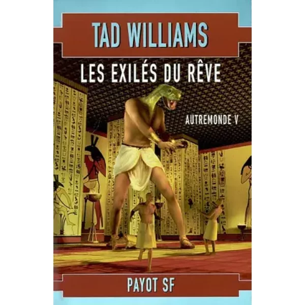 Autremonde, Tome 5 : Les ExiléS Du RêVe - Tad Williams, Jean-Pierre Pugi-image