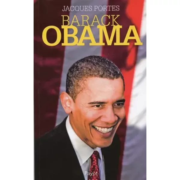 Barack Obama : Un Nouveau Visage Pour L'améRique - Jacques Portes-image